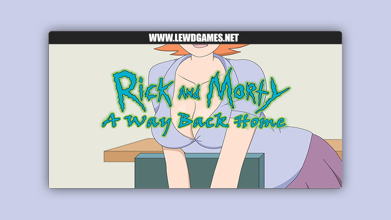 Rick and Morty A Way Back Home [v4.3] By Ferdafs