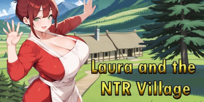 Laura and the NTR Village [v1.0.1] By MislightGames